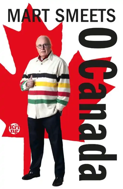 Reisverhaal O Canada | Mart Smeets (9789462971929) Shop Nu