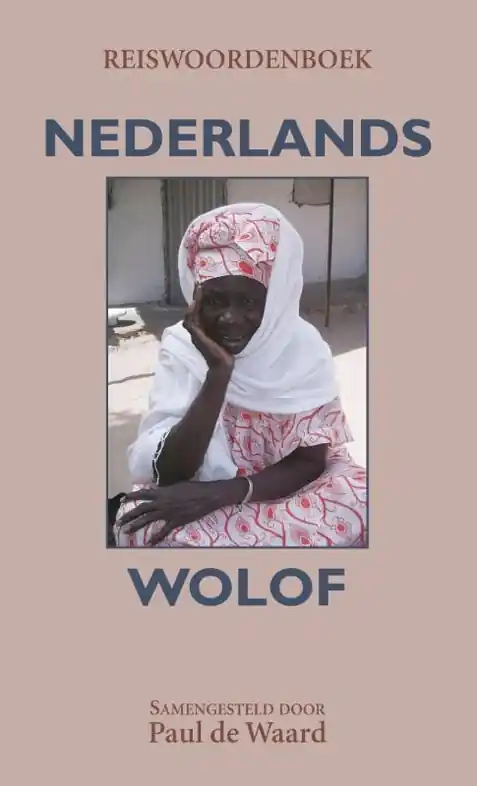 Woordenboek Reiswoordenboek Nederlands-Wolof | Uitgeverij Elmar (9789038925400) Finale Uitverkoop