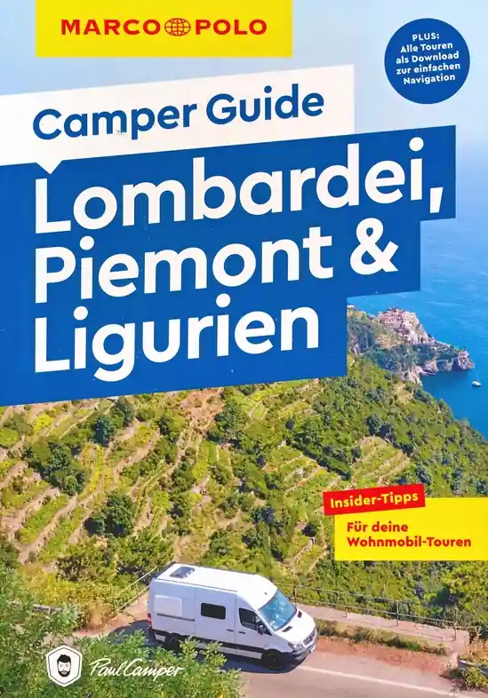 Must-Have Campergids Camper Guide Lombardei, Piemont & Ligurien - Lombardije | Marco Polo (9783575016638)