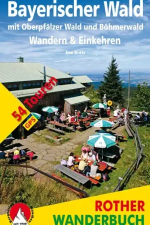Aanbieding Wandelgids Bayerischer Wald – Wandern & Einkehren | Rother Bergverlag (9783763331246)