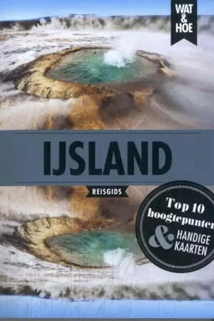 Aanbieding Reisgids Wat & Hoe Reisgids IJsland | Kosmos Uitgevers (9789043939119)