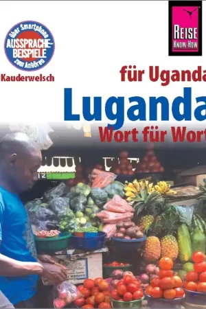 Woordenboek Kauderwelsch Luganda | Reise Know-How Verlag (9783831764884) Koop Online