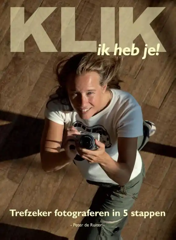 Aanbieding Reisfotografiegids Klik, ik heb je | Peter de Ruiter | Uitgeverij Elmar (9789038920177)