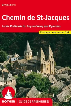 Weekendaanbieding Pelgrimsroute Chemin de St-Jacques (Franstalig) | Rother Bergverlag (9783763349838)