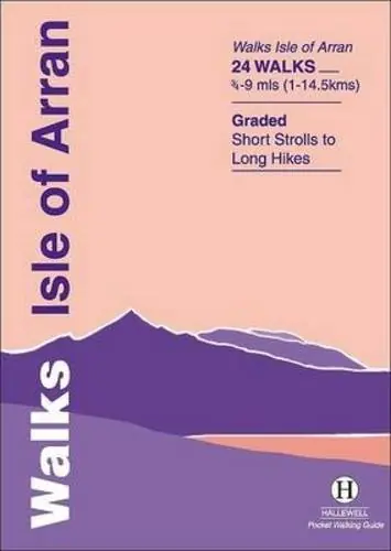 Wandelgids Isle of Arran | Hallewell Publications (9781872405476) Beperkt Aanbod