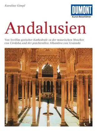 Reisgids Kunstreiseführer Andalusien | Dumont (9783770166206) Bestel Nu