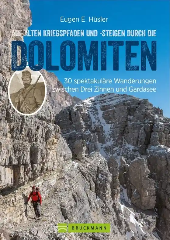 Wandelgids Auf alten Kriegspfaden und -steigen durch die Dolomiten | Bruckmann Verlag (9783734321443) Exclusieve Aanbieding