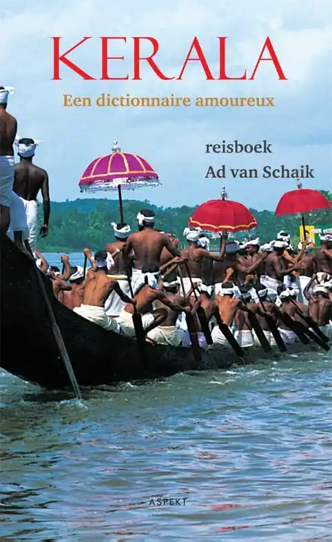 Bestseller Reisverhaal Kerala | Ad van Schaik (9789461532893)