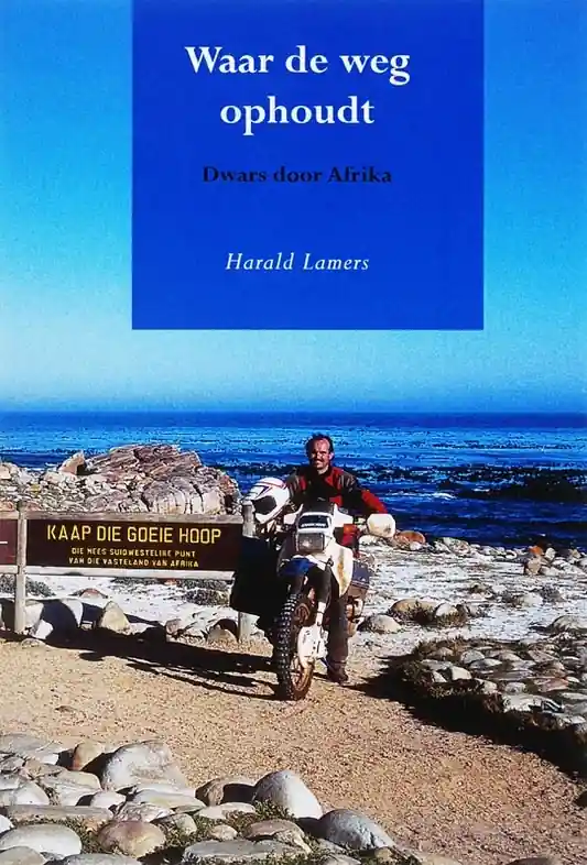 Beperkte Voorraad Reisverhaal Waar de weg ophoudt | Harald Lamers (9789076953328)