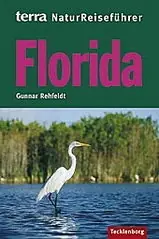 Hete Deal Opruiming - Natuurgids - Reisgids NaturReiseführer Florida | Tecklenborg (9783934427686)