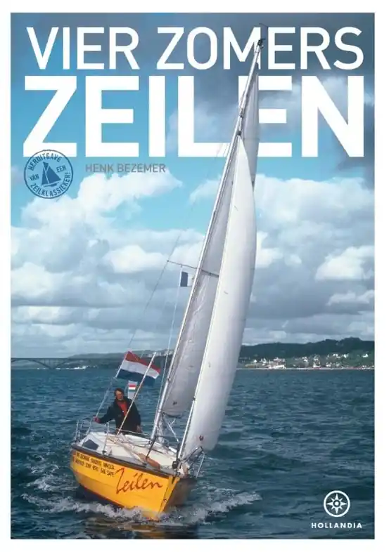 Laatste Kans Watersport handboek Vier zomers zeilen | Hollandia (9789064105951)