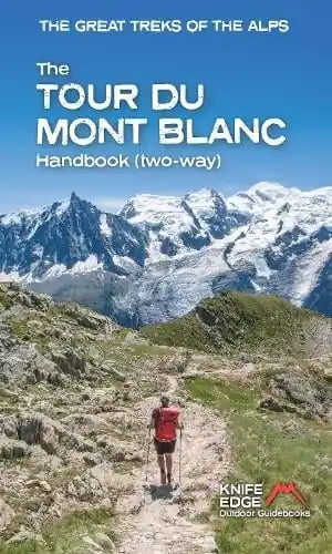Laatste Versie Wandelgids The Great Treks of the Alps Tour du Mont Blanc | Knife Edge Outdoor (9781912933631)