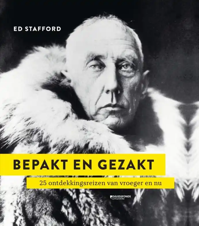 Korting Reisverhaal Bepakt en gezakt | Ed Stafford (9789002269110)