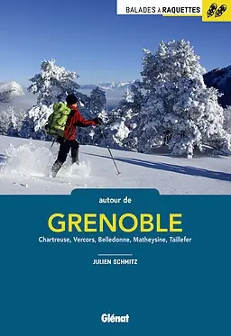 Sneeuwschoenwandelgids Grenoble | Glenat (9782344025376) Nieuw