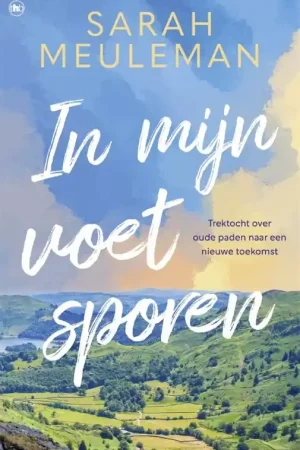 Aanbieding Reisverhaal In mijn voetsporen |  Coast to Coast-route | Sarah Meuleman (9789044367041)