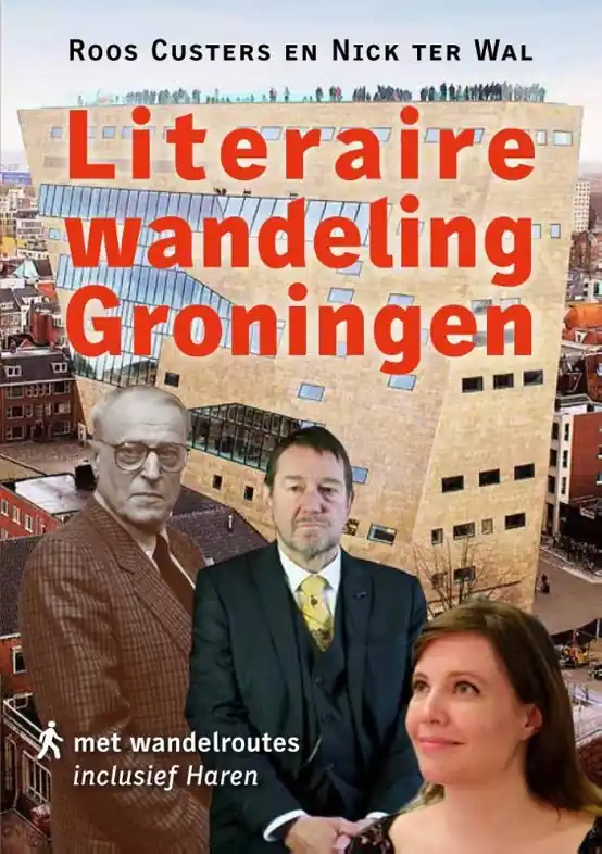 Wandelgids Literaire wandeling Groningen | Kleine Uil (9789493170230) Weekendaanbieding