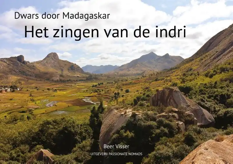 Reisverhaal Het zingen van de Indri | Beer Visser (9789082998009) Dagaanbieding