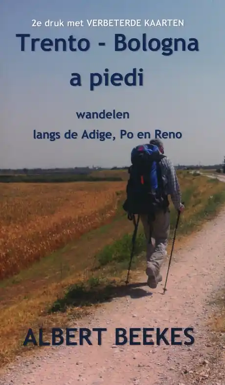 Favoriet Wandelgids - Pelgrimsroute Trento - Bologna a piedi | Albert Beekes (9789082051520)
