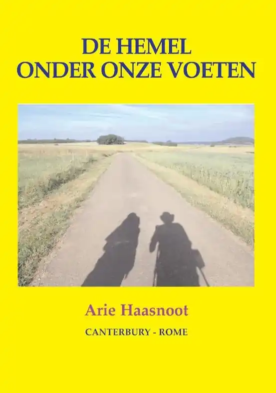 Gecertificeerd Reisverhaal De hemel onder onze voeten | Arie Haasnoot (9789463458498)