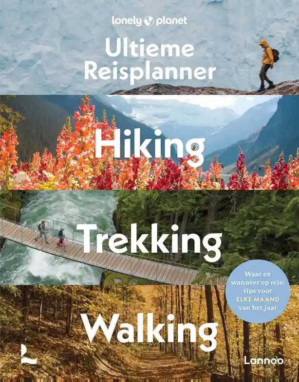 Reisgids Lonely Planet Lonely Planet’s Ultieme Reisplanner - Hiking, Trekking, Walking | Lannoo (9789059961784) Merkproduct