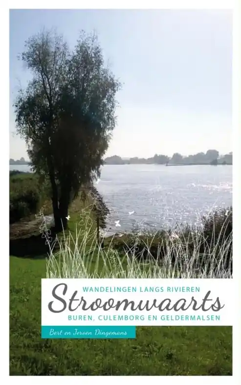 Bestel Nu Wandelgids Stroomwaarts: Wandelen langs Rivieren | Brave New Books (9789402131970)