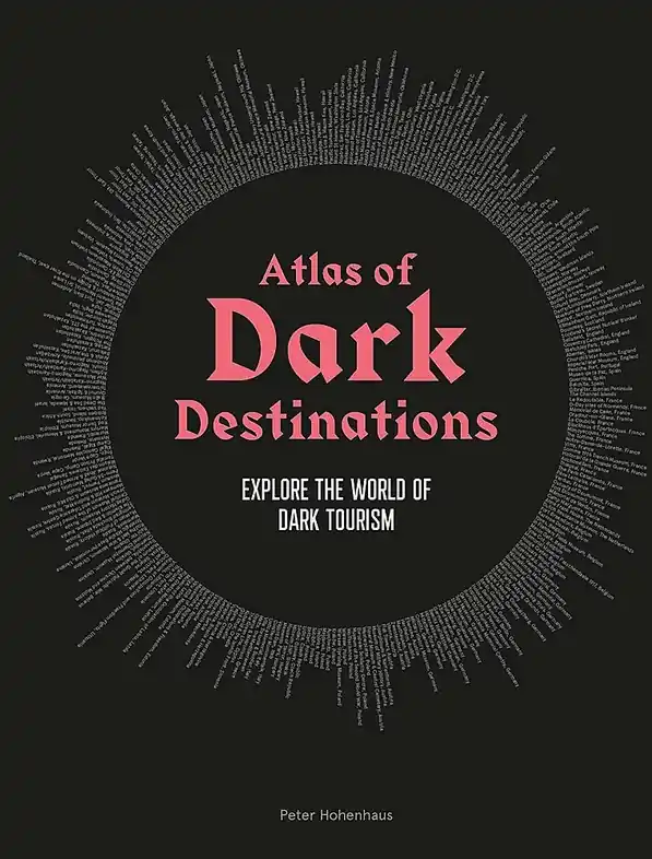 Gecertificeerd Reisinspiratieboek Atlas of Dark Destinations | Laurence King Publishing (9781913947194)