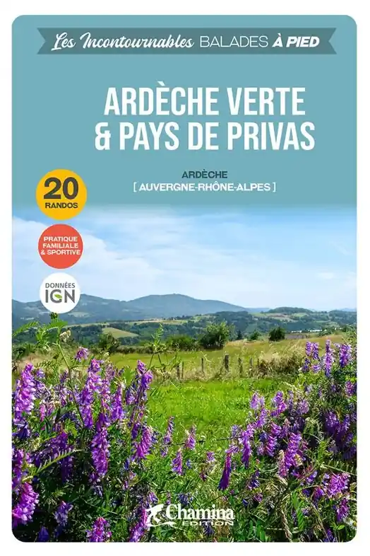 Wandelgids Ardèche verte et Pays de Privas à pied | Chamina (9782844666925) Lage Prijs