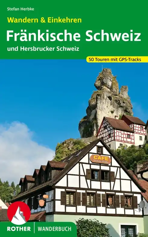 Seizoensaanbieding Wandelgids Fränkische Schweiz – Wandern & Einkehren | Rother Bergverlag (9783763331932)