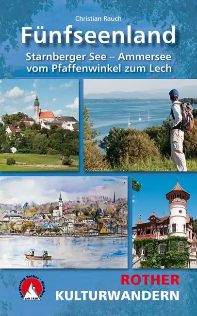 Finale Uitverkoop Wandelgids Fünfseenland, Kulturwandern | Rother Bergverlag (9783763330782)