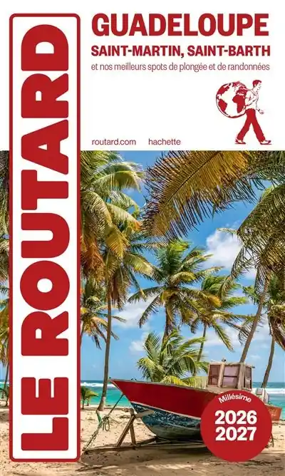 Reisgids Guadeloupe 2026-2027 Saint-Martin Saint-Barth | Le Routard (9782017338185) Nieuw