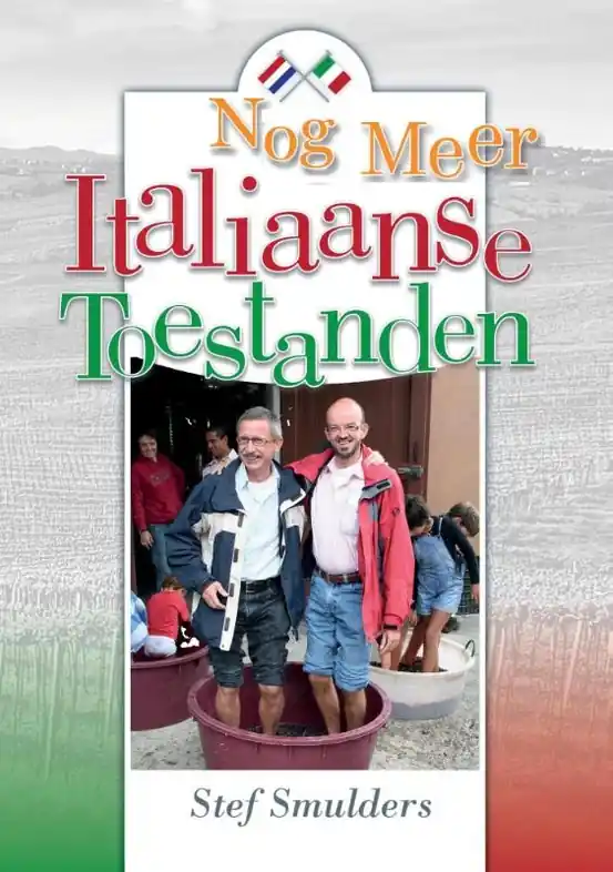 Reisverhaal Nog Meer Italiaanse Toestanden | Stef Smulders (9789463450645) Goedkoop