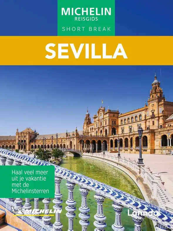 Reisgids Michelin Reisgids Short Break Sevilla | Lannoo (9789020928389) Fabrieksprijs