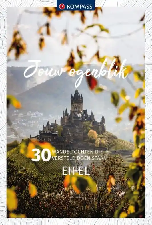Wandelgids Kompass Jouw Ogenblik Eifel | 62Damrak (9783991216520) Beperkte Voorraad