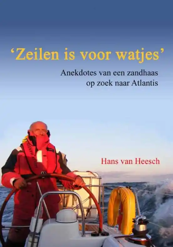 Reisverhaal Zeilen is voor watjes (9789082022612) Voordeelprijs