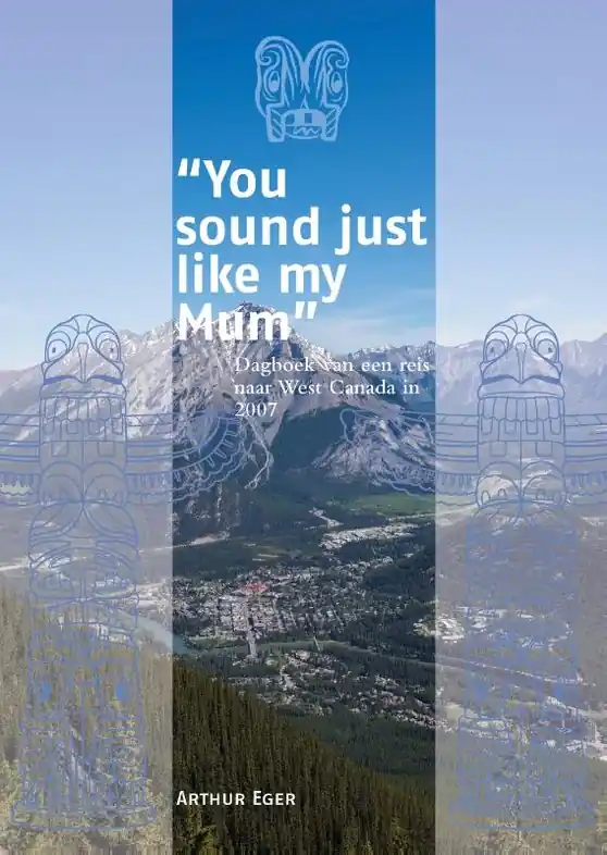 Reisverhaal "You sound just like my Mum" | Arthur Eger (9789082938791) Weekendaanbieding