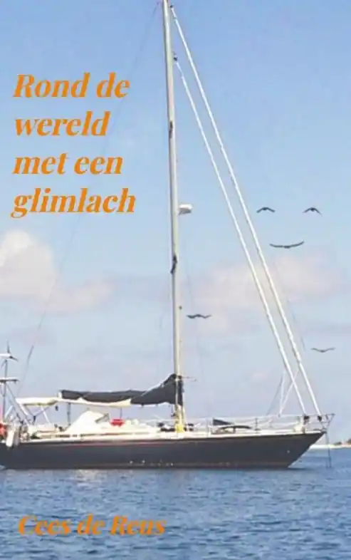 Bestel Nu Reisverhaal Rond de wereld met een glimlach | Cees de Reus (9789465017259)