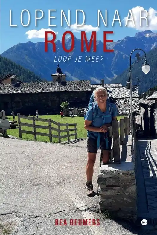 Voordeelprijs Reisverhaal Lopend naar Rome | Bea Beumers (9789464685565)