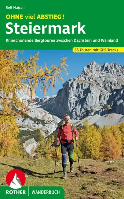 Wandelgids Steiermark Ohne viel Abstieg! | Rother Bergverlag (9783763332977) Meest Verkocht