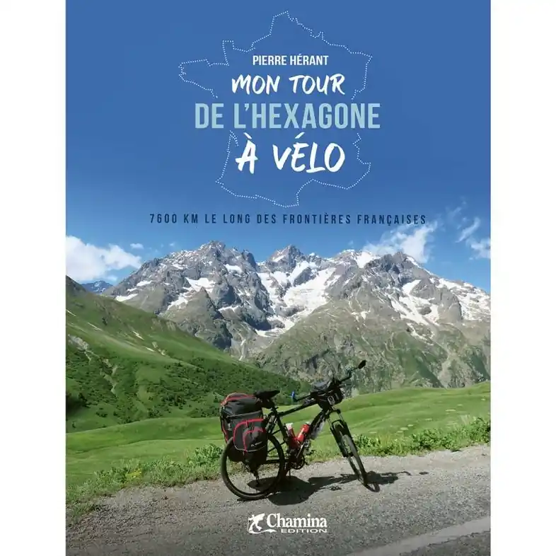 Laatste Versie Fietsgids Mon tour de l'Hexagone à vélo | Chamina (9782844666192)