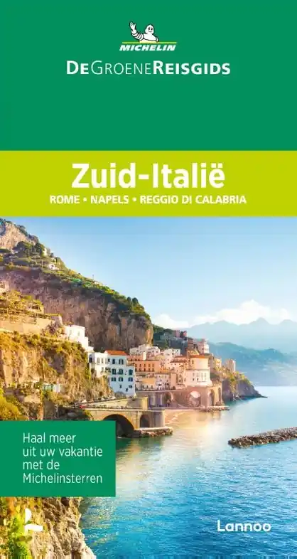 Reisgids Michelin groene gids Italië zuid (o.a. Rome - Napels ) | Lannoo (9789401489225) Must-Have