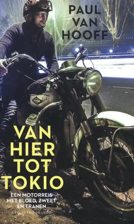 Lage Kosten Reisverhaal Van hier tot Tokio | Paul van Hooff (9789493095618)