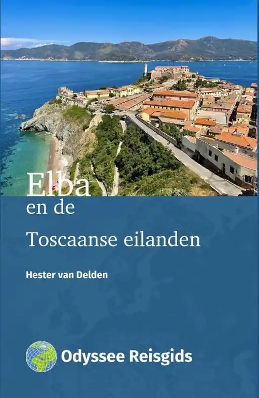Premium Reisgids Elba en de Toscaanse eilanden | Odyssee Reisgidsen (9789461231642)