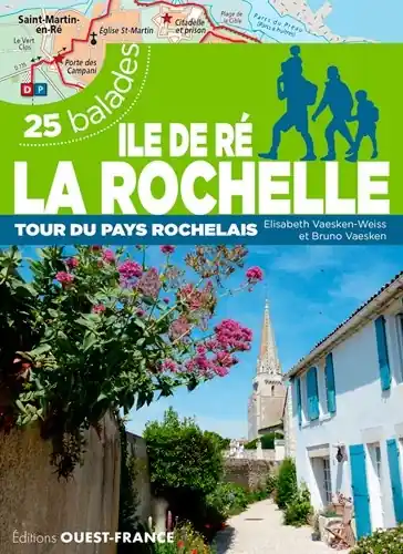 Wandelgids Iles de Ré, la Rochelle 25 balades | Editions Ouest-France (9782737372902) Favoriet