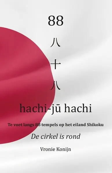 Goedkoop Reisverhaal 88 hachi-ju hachi | Vronie Konijn (9789460083549)