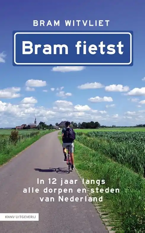 Reisverhaal Bram fietst | KNNV Uitgeverij (9789050119009) Premium