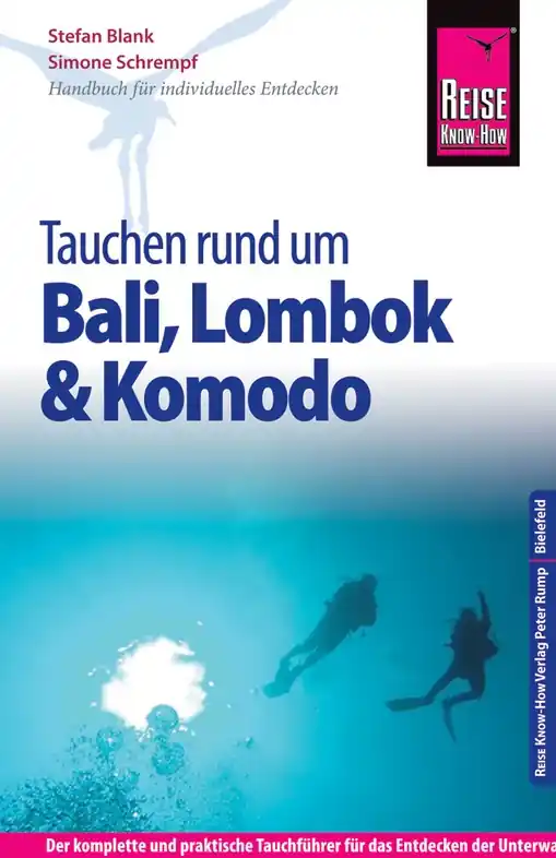 Laatste Versie Duikgids Bali, Lombok und Komodo | Reise Know-How Verlag (9783831727032)