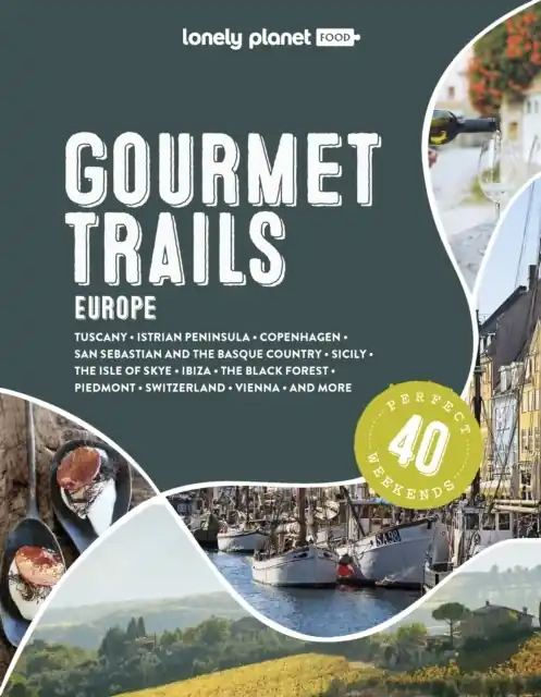 Reisgids Gourmet Trails of Europe | Lonely Planet (9781838699918) Lage Kosten