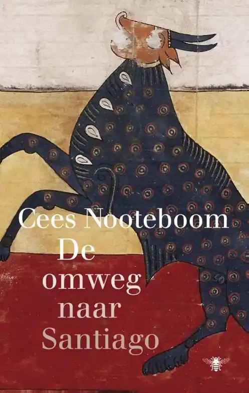 Lage Prijs Reisverhaal De omweg naar Santiago | Cees Nooteboom (9789403122007)
