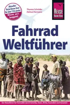 Merkproduct Fietsgids Fahrrad Weltfuhrer - Fietsgids voor wereldfietsers | Reise Know-How Verlag (9783896625281)