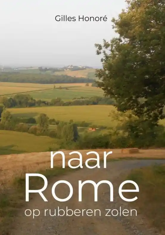 Beperkt Aanbod Reisverhaal NAAR ROME | Gilles Honoré (9789464928853)